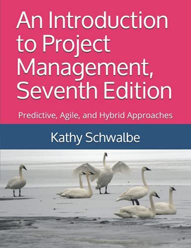 An Introduction to Project Management, Seventh Edition