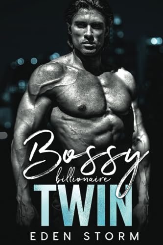 Bossy Billionaire Twin (The Taming The Boss Series)