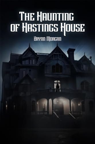 Horror: The Haunting of Hastings House