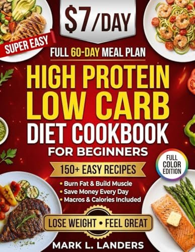 Super Easy High Protein Low Carb Diet Cookbook for Beginners