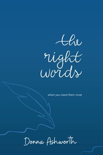 The Right Words: When you need them most