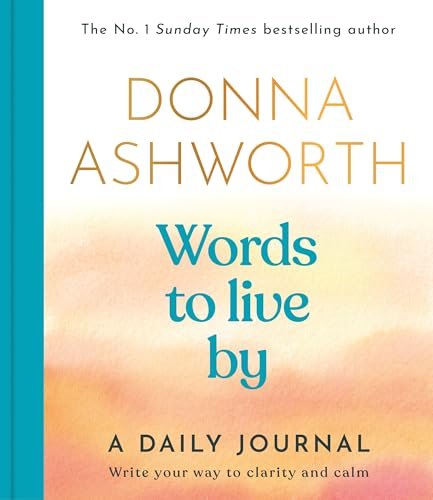 Words to Live By: A Daily Journal